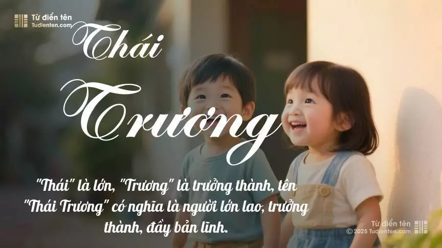 Tên Thái Trương rất hiếm khi gặp, mang lại cảm giác độc biệt, mới lạ và cá tính.