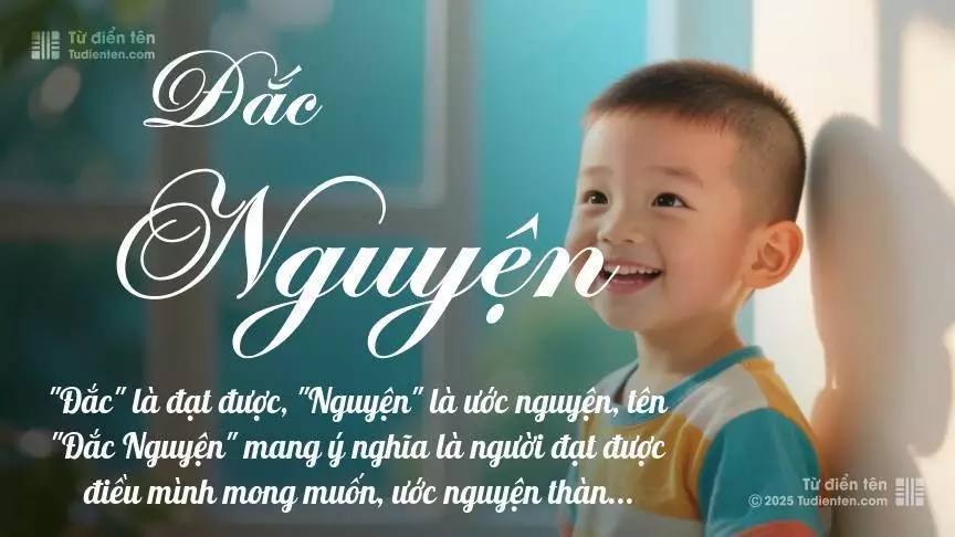 Tên Đắc Nguyện mang đậm sắc thái nam tính, hầu như chỉ xuất hiện trong tên của bé trai.