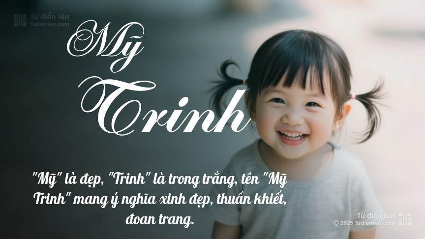 Ý nghĩa ngắn gọn của tên Mỹ Trinh