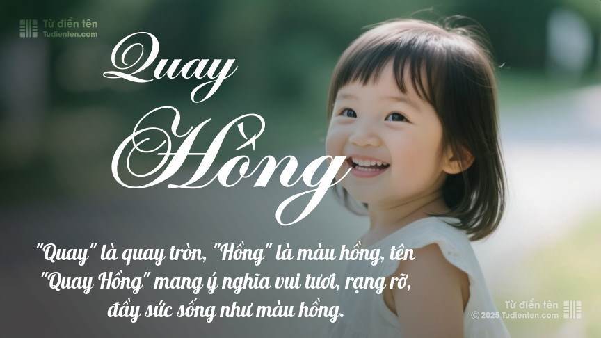 Ý nghĩa ngắn gọn của tên Quay Hồng