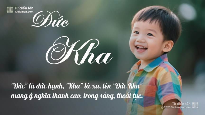 Ý nghĩa ngắn gọn của tên Đức Kha