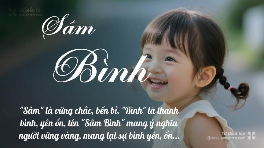 Ý nghĩa ngắn gọn của tên Sâm Bình