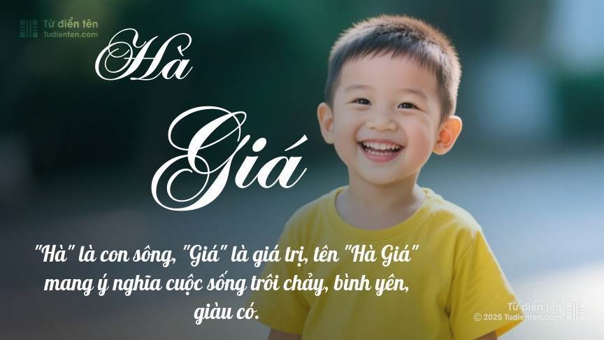 Ý nghĩa ngắn gọn của tên Hà Giá