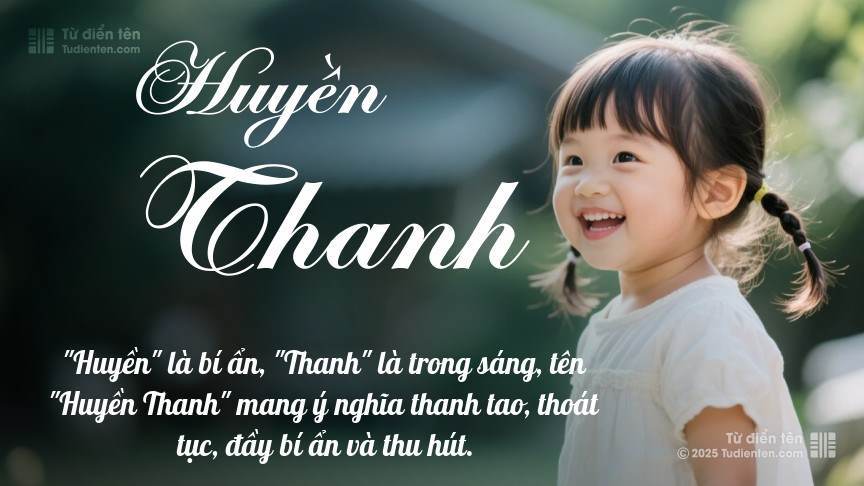 Ý nghĩa ngắn gọn của tên Huyền Thanh