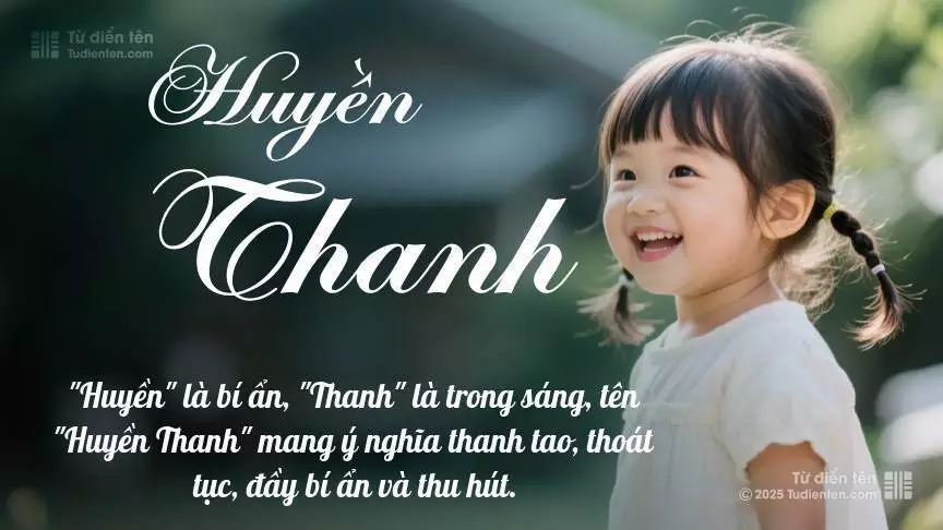 Tên Huyền Thanh mang đậm sắc thái nữ tính, hầu như chỉ xuất hiện trong tên của bé gái.
