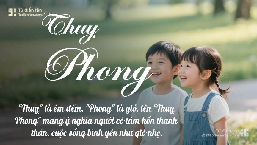 Ý nghĩa ngắn gọn của tên Thuỵ Phong