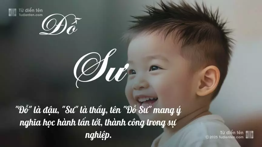 Tên Đỗ Sư mang đậm sắc thái nam tính, hầu như chỉ xuất hiện trong tên của bé trai.