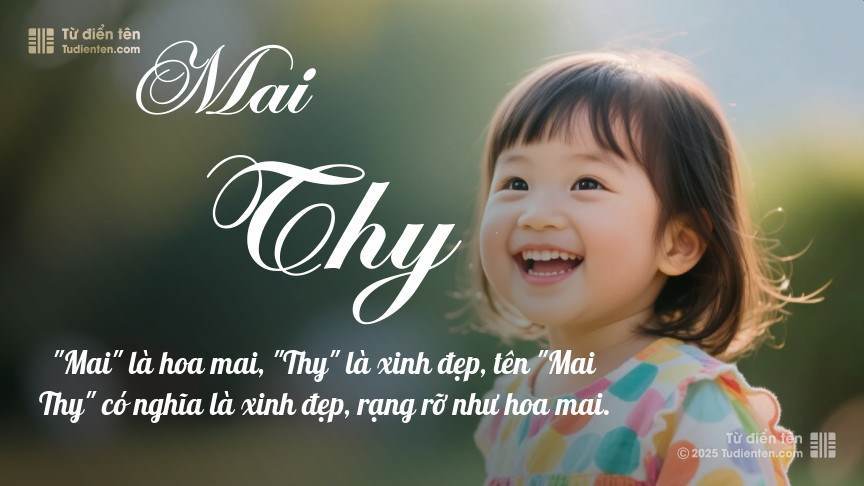 Ý nghĩa ngắn gọn của tên Mai Thy