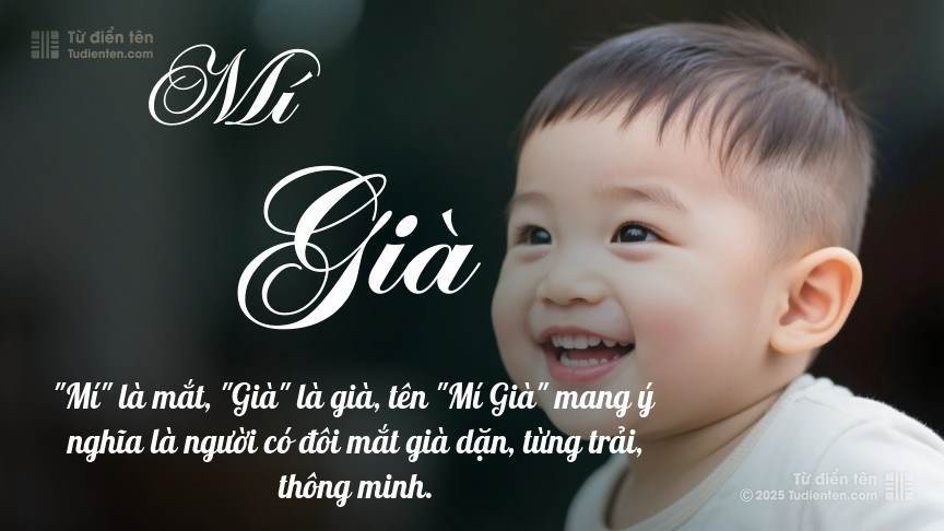 Ý nghĩa ngắn gọn của tên Mí Già