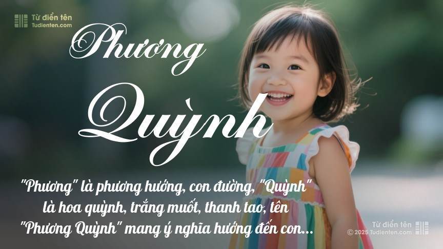 Ý nghĩa ngắn gọn của tên Phương Quỳnh