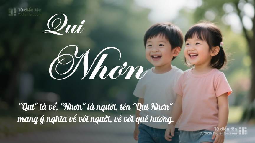 Ý nghĩa ngắn gọn của tên Qui Nhơn