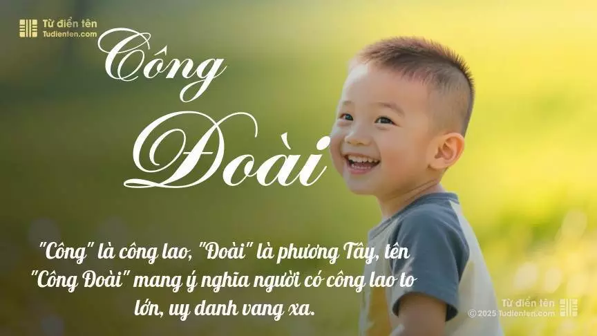 Tên Công Đoài mang đậm sắc thái nam tính, hầu như chỉ xuất hiện trong tên của bé trai.