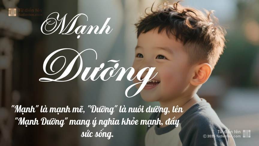 Ý nghĩa ngắn gọn của tên Mạnh Dưỡng