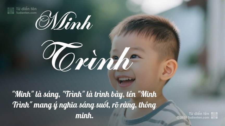 Ý nghĩa ngắn gọn của tên Minh Trình