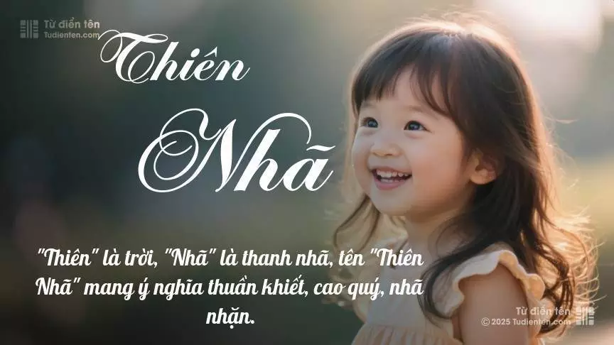 Tên Thiên Nhã chủ yếu dành cho bé gái, gợi lên vẻ đẹp nữ tính.