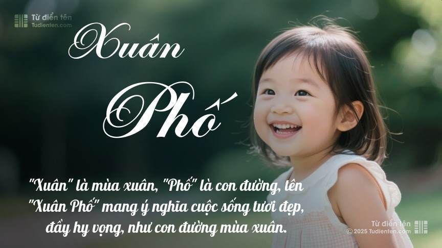 Ý nghĩa ngắn gọn của tên Xuân Phố
