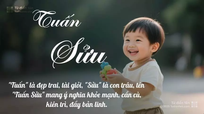 Tên Tuấn Sửu mang đậm sắc thái nam tính, hầu như chỉ xuất hiện trong tên của bé trai.