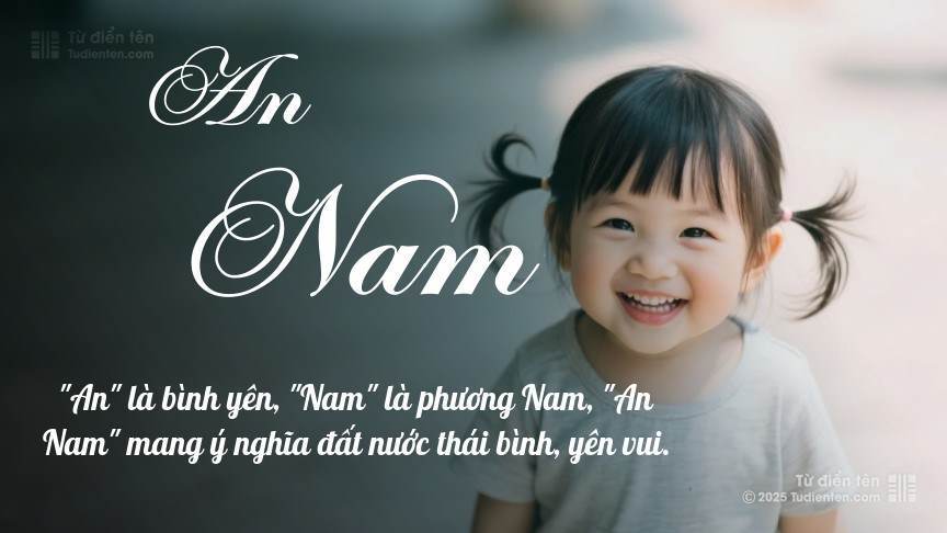 Ý nghĩa ngắn gọn của tên An Nam