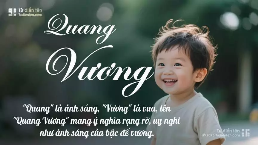 Tên Quang Vương rất nam tính, gần như luôn được dùng cho bé trai.