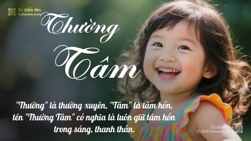 Tên Thường Tâm mang đậm sắc thái nữ tính, hầu như chỉ xuất hiện trong tên của bé gái.