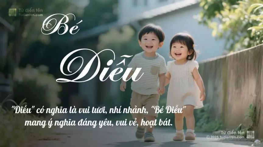 Tên Bé Diễu rất hiếm khi gặp, mang lại cảm giác độc biệt, mới lạ và cá tính.