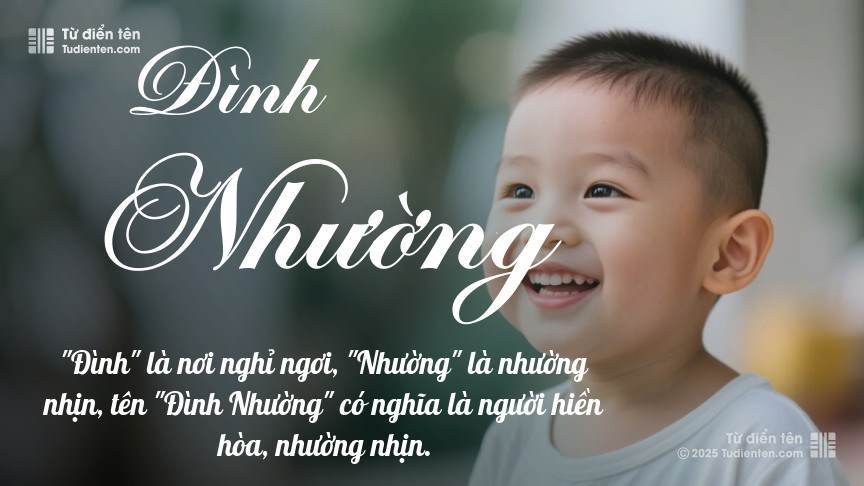 Ý nghĩa ngắn gọn của tên Đình Nhường