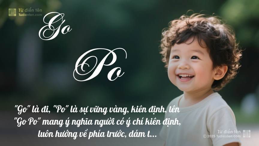 Ý nghĩa ngắn gọn của tên Go Po
