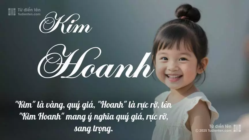 Tên Kim Hoanh mang đậm sắc thái nữ tính, hầu như chỉ xuất hiện trong tên của bé gái.