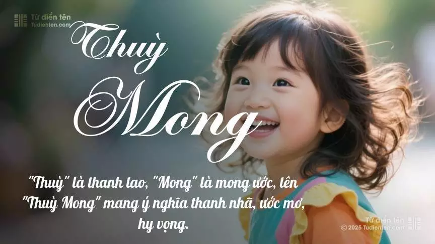 Tên Thuỳ Mong mang đậm sắc thái nữ tính, hầu như chỉ xuất hiện trong tên của bé gái.
