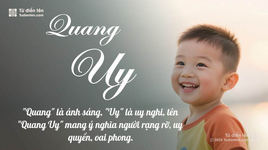 Ý nghĩa ngắn gọn của tên Quang Uy