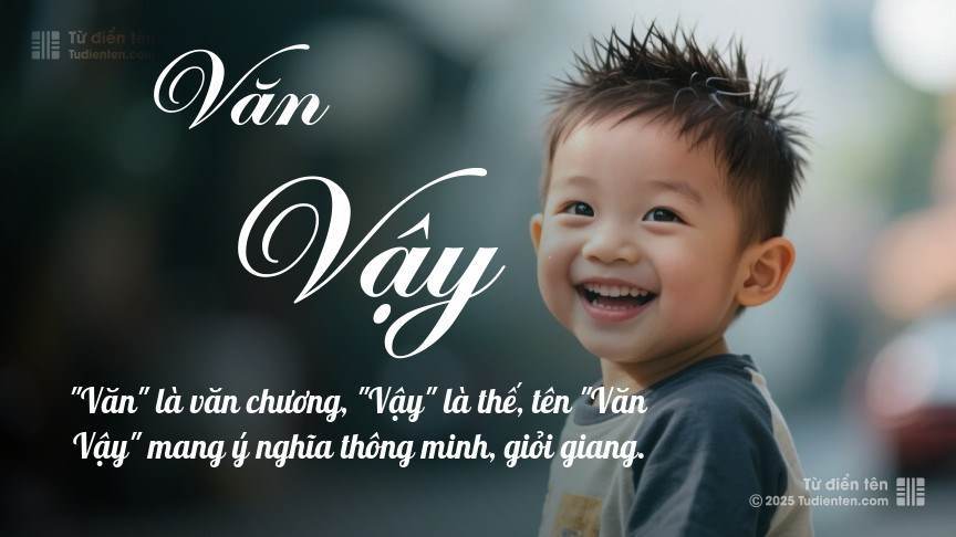 Ý nghĩa ngắn gọn của tên Văn Vậy