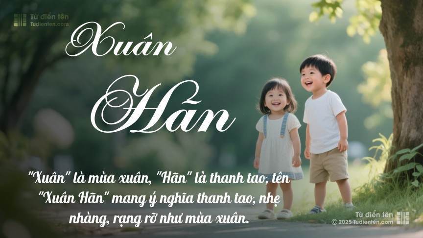Ý nghĩa ngắn gọn của tên Xuân Hãn
