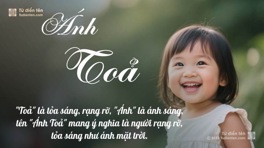 Ý nghĩa ngắn gọn của tên Ánh Toả