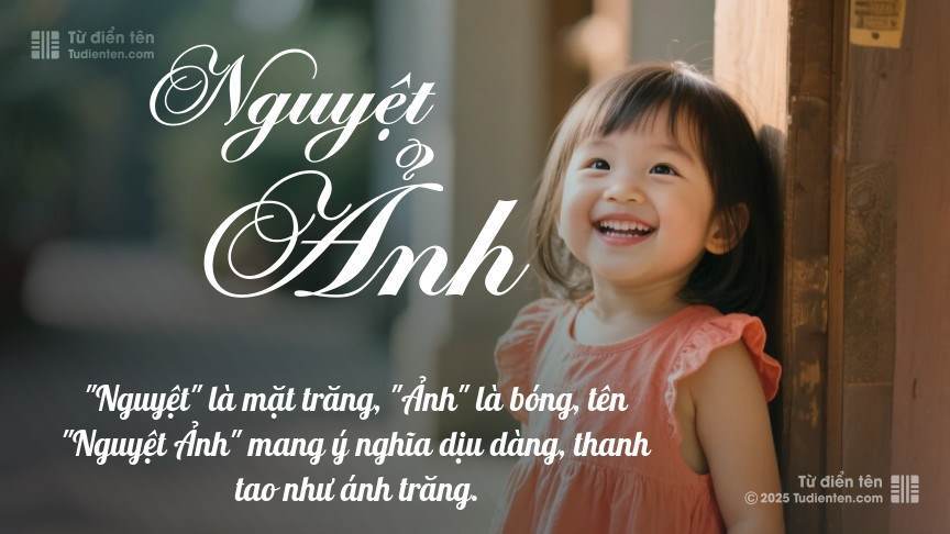 Ý nghĩa ngắn gọn của tên Nguyệt Ảnh