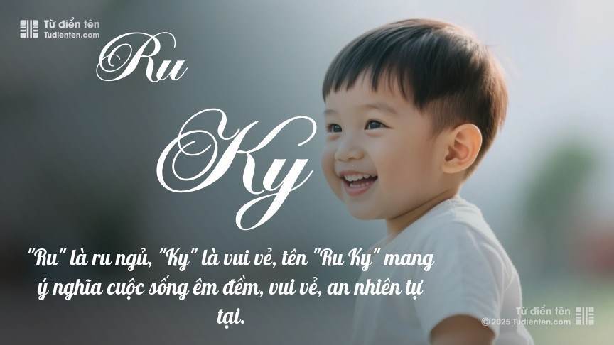 Ý nghĩa ngắn gọn của tên Ru Ky