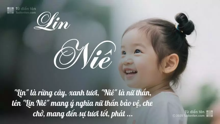 Tên Lin Niê mang đậm sắc thái nữ tính, hầu như chỉ xuất hiện trong tên của bé gái.