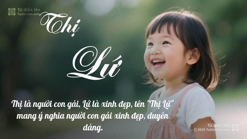 Ý nghĩa ngắn gọn của tên Thị Lứ