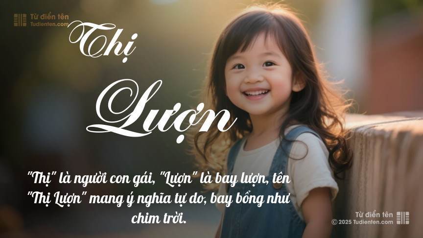 Ý nghĩa ngắn gọn của tên Thị Lượn