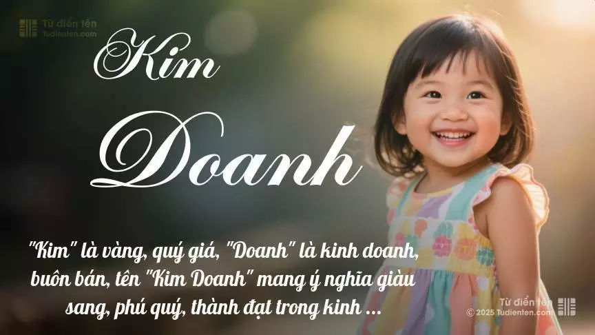 Tên Kim Doanh rất nữ tính, gần như luôn được đặt cho bé gái.