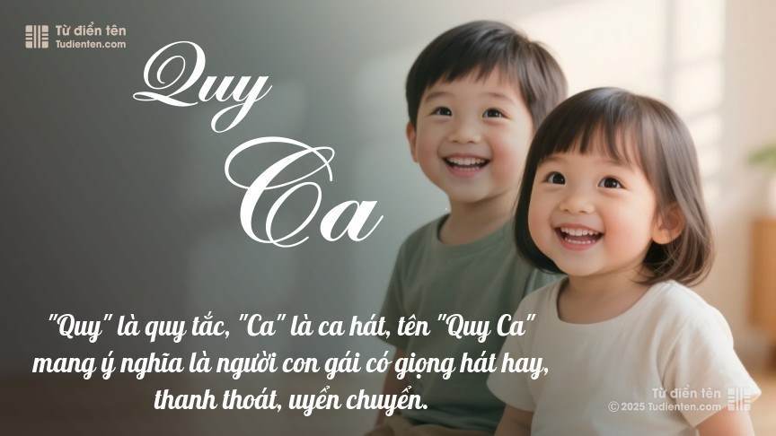 Ý nghĩa ngắn gọn của tên Quy Ca