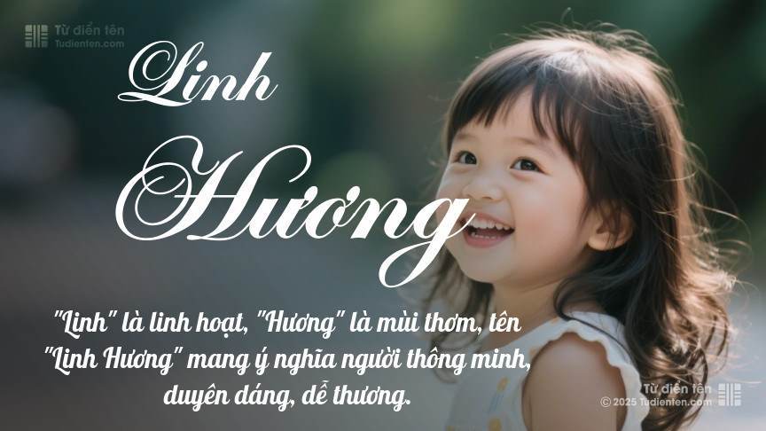 Tên Linh Hương: Ý nghĩa, Phân tích, Phong thủy và Thần số học
