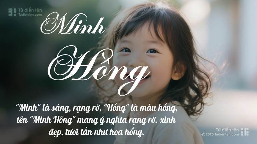 Ý nghĩa ngắn gọn của tên Minh Hồng