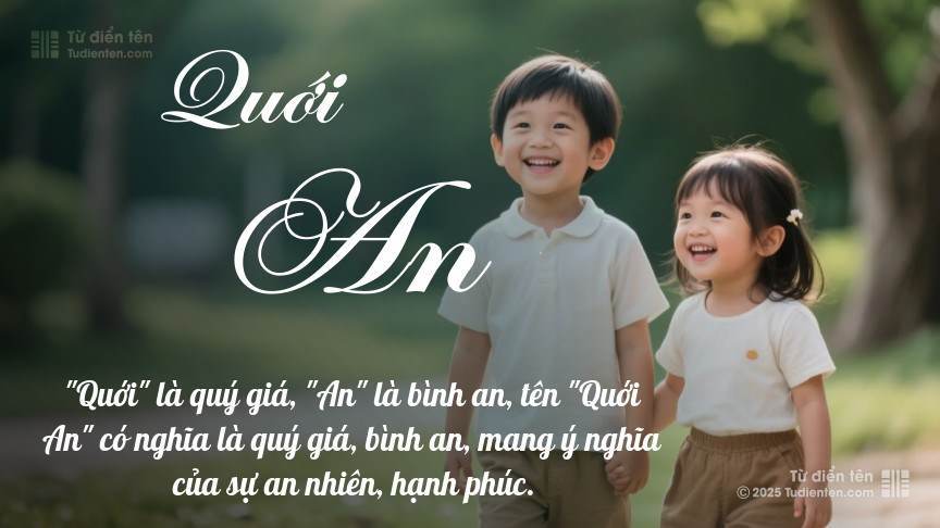 Ý nghĩa ngắn gọn của tên Quới An
