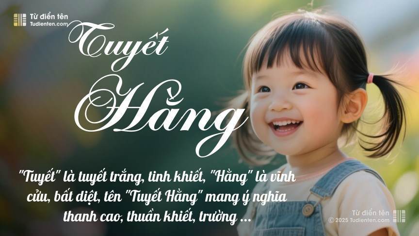 Ý nghĩa ngắn gọn của tên Tuyết Hằng
