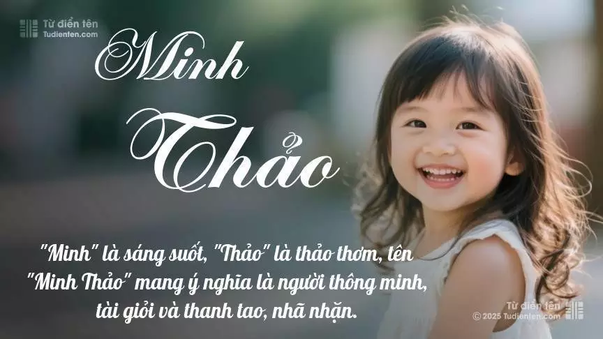 Tên Minh Thảo thiên về bé gái, gợi lên sự dịu dàng và nữ tính.