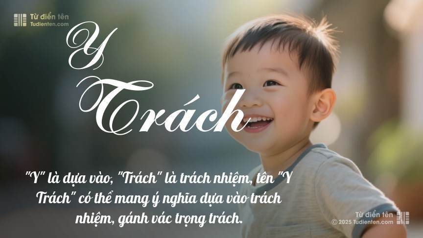 Ý nghĩa ngắn gọn của tên Y Trách