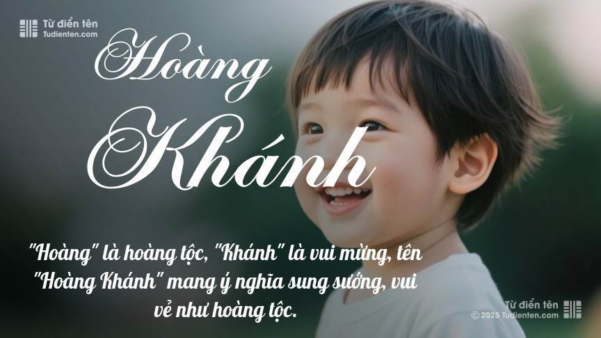 Ý nghĩa ngắn gọn của tên Hoàng Khánh