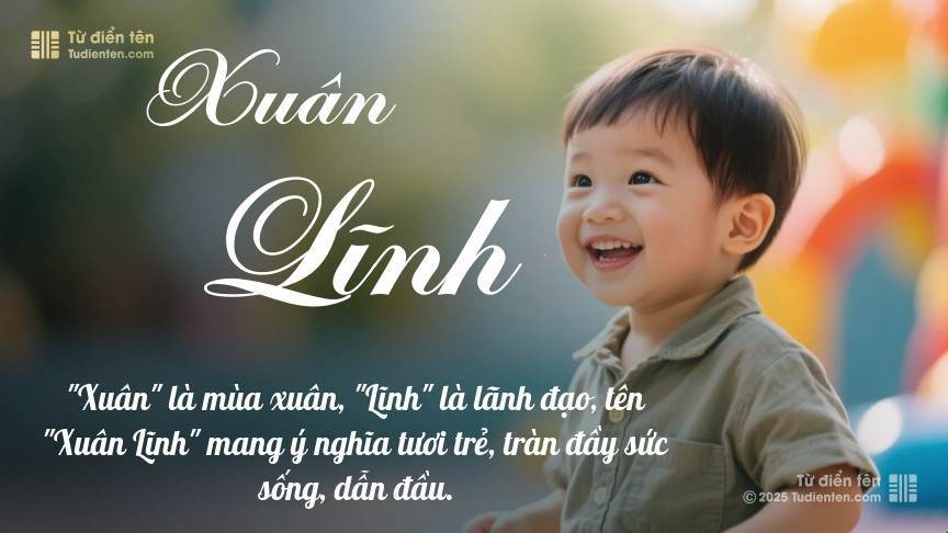 Ý nghĩa ngắn gọn của tên Xuân Lĩnh