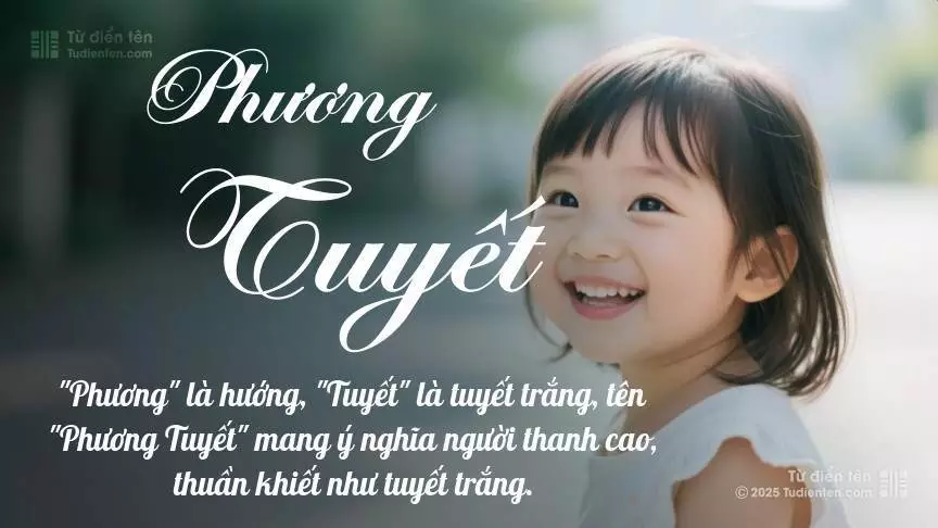 Tên Phương Tuyết chủ yếu dành cho bé gái, gợi lên vẻ đẹp nữ tính.
