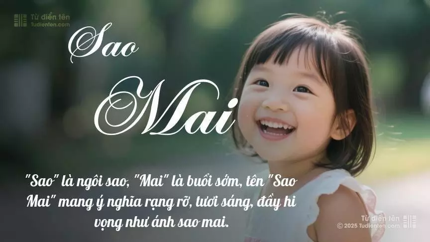 Tên Sao Mai mang đậm sắc thái nữ tính, hầu như chỉ xuất hiện trong tên của bé gái.
